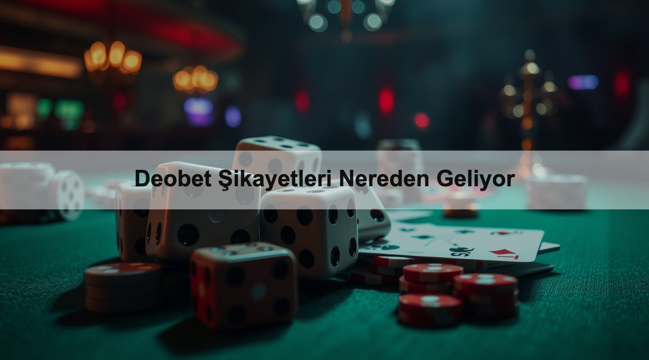 Deobet Şikayetleri Nereden Geliyor