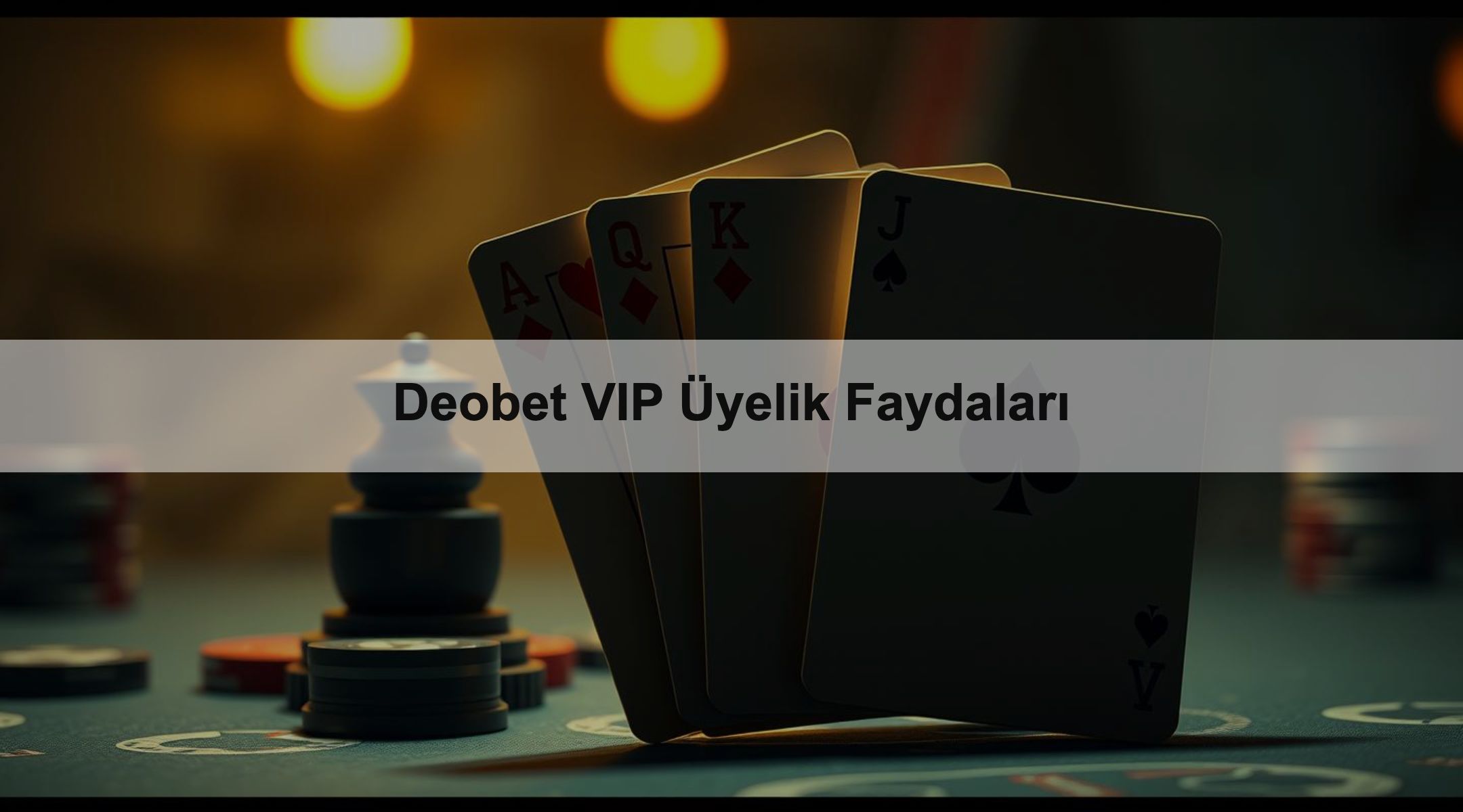 Deobet VIP Üyelik Faydaları
