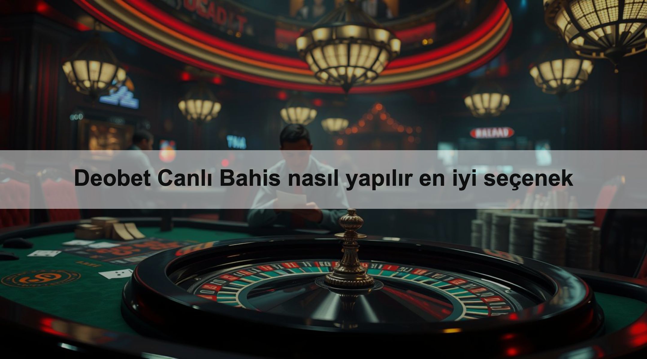 Deobet Canlı Bahis nasıl yapılır en iyi seçenek